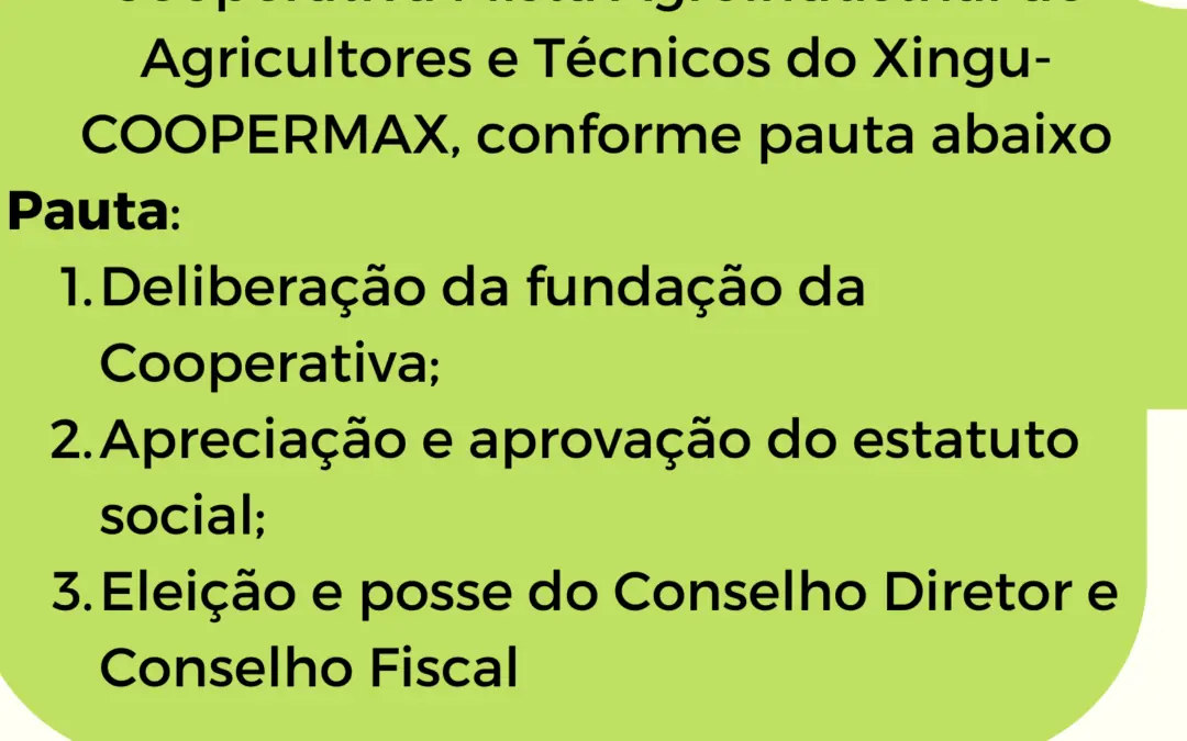 Convite – Fundação da Cooperativa Mista Agroindustrial de Agricultores e Técnicos do Xingu-COOPERMAX