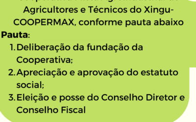 Convite – Fundação da Cooperativa Mista Agroindustrial de Agricultores e Técnicos do Xingu-COOPERMAX